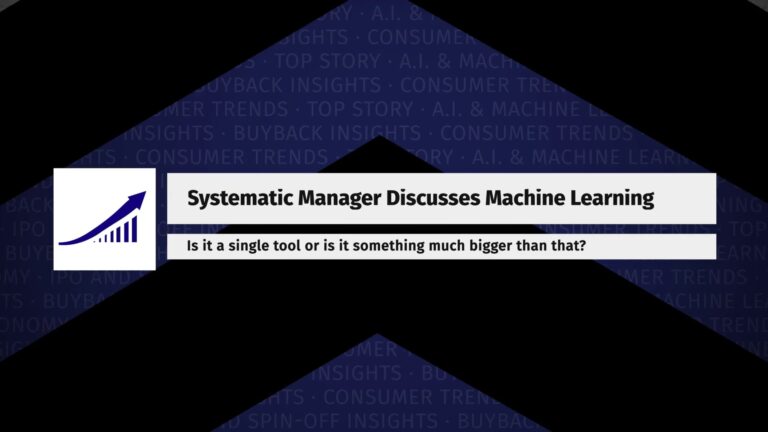 Systematic Manager Discusses Machine Learning