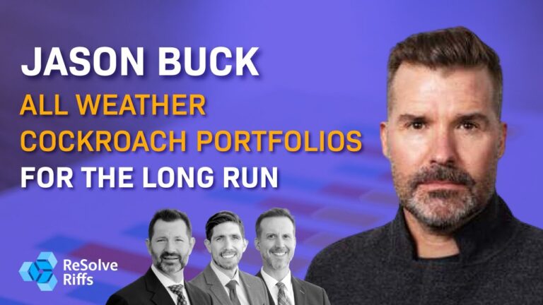 ReSolve Riffs: Mutineer Jason Buck on All Weather and Cockroach Portfolios for the Long Run