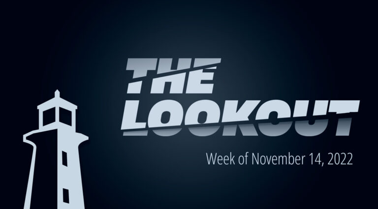 The Lookout | Week of November 14, 2022